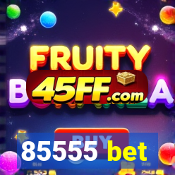 85555 bet